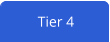 Tier 4